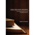 Doing Theological Research: An Introductory Guide for Survival in Theological Education