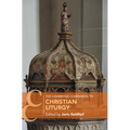 The Cambridge Companion to Christian Liturgy
