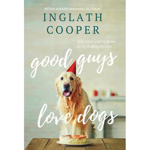 Good Guys Love Dogs