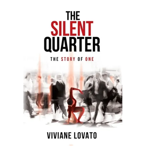 The Silent Quarter: The Story of One
