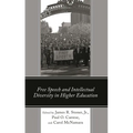 Free Speech and Intellectual Diversity in Higher Education