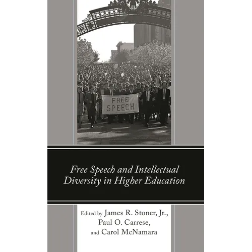 Free Speech and Intellectual Diversity in Higher Education