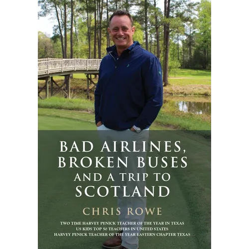 Bad Airlines, Broken Buses and a Trip to Scotland