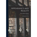 Appearance and Reality: A Metaphysical Essay
