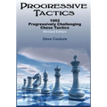 Progressive Tactics: 1002 Progressively Challenging Chess Tactics