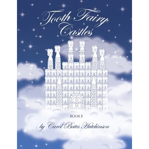 Tooth Fairy Castles