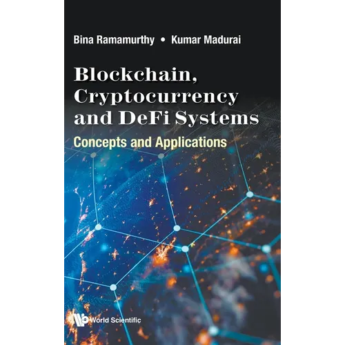Blockchain, Cryptocurrency and Defi Systems