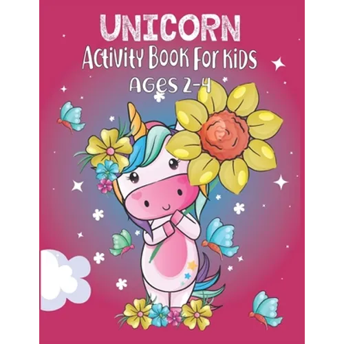 Unicorn Activity Book For Kids Ages 2-4