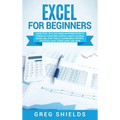 Excel for beginners: Learn Excel 2016, Including an Introduction to Formulas, Functions, Graphs, Charts, Macros, Modelling, Pivot Tables, Dashboards,