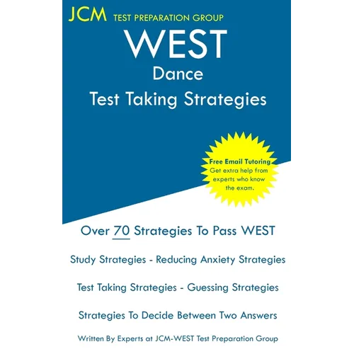 WEST Dance - Test Taking Strategies