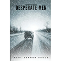 Desperate Men: A Suspense Novel