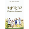 Happiness The Forgotten Ingredient