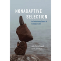 Nonadaptive Selection: An Evolutionary Source of Ecological Laws