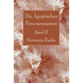 Die Ägyptischen Personennamen, Band II