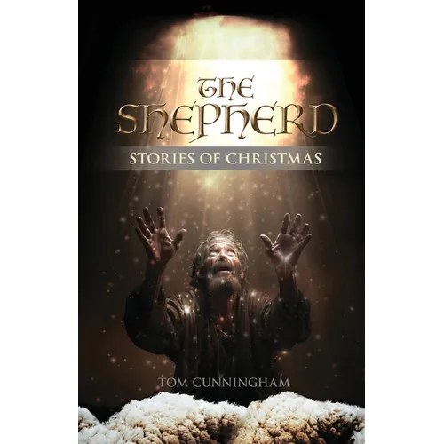 The Shepherd: Stories of Christmas