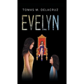 Evelyn: Book 1