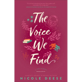 The Voice We Find