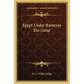 Egypt Under Rameses The Great