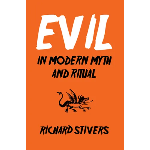 Evil in Modern Myth and Ritual