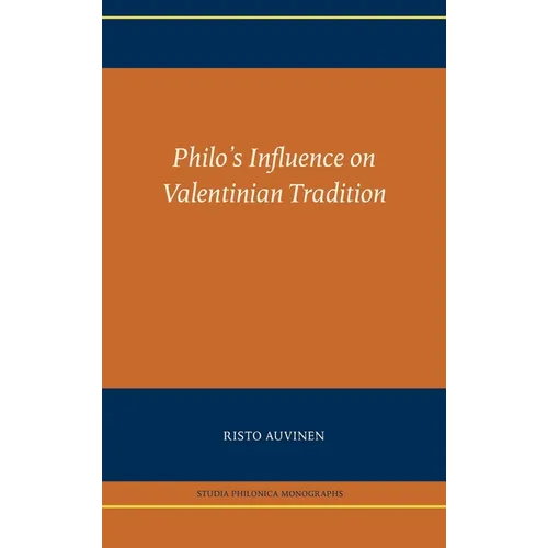 Philo's Influence on Valentinian Tradition