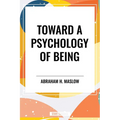 Toward a Psychology of Being