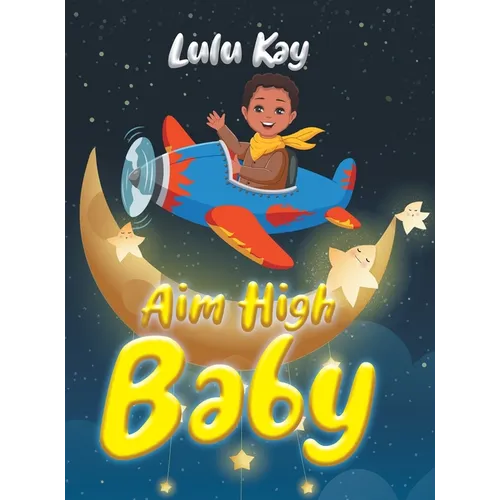 Aim High Baby