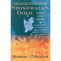 Stonewall's Gold: A Novel of the Civil War