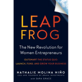 Leapfrog: The New Revolution for Women Entrepreneurs