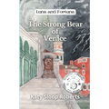 The Strong Bear of Venice