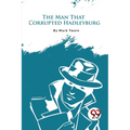 The Man That Corrupted Hadleyburg