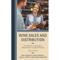 Wine Sales and Distribution: The Secrets to Building a Consultative Selling Approach