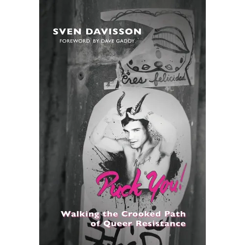 Puck You!: The Crooked Path of Queer Resistance