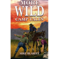 More Wild Camp Tales