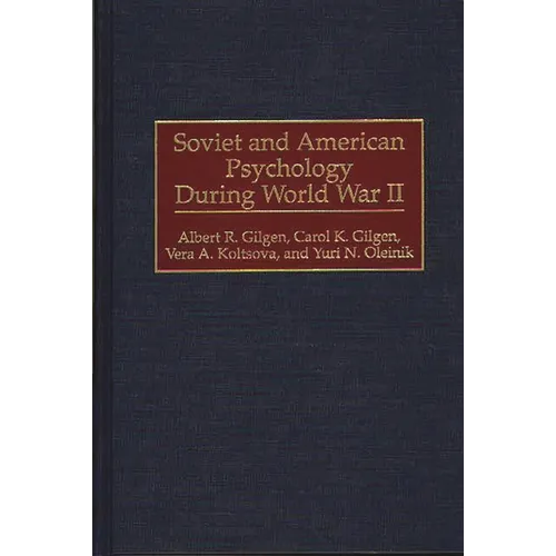 Soviet and American Psychology During World War II