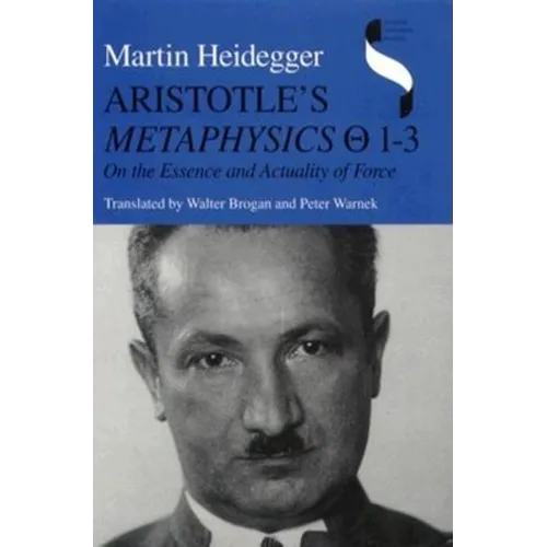 Aristotle's Metaphysics 1-3: On the Essence and Actuality of Force