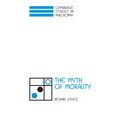 The Myth of Morality