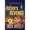 Foster's Revenge: All Devils Must Die