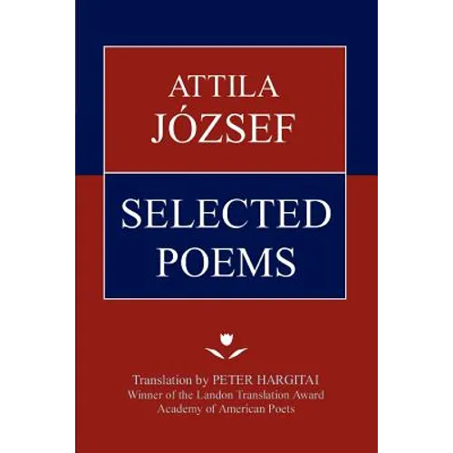 Attila Jozsef Selected Poems