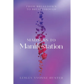 Madness to Manifestation: From Breakdown to Breakthrough