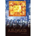 In The Light of Day: A Celebration of Life's Journey