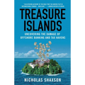 Treasure Islands: Uncovering the Damage of Offshore Banking and Tax Havens