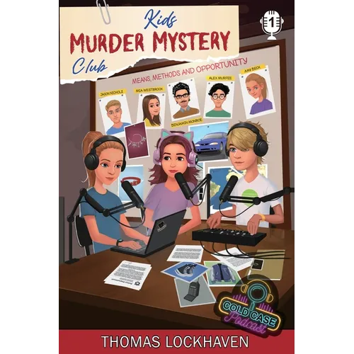 Case File 1 - Mia Westbrook: Kids Murder Mystery Club: Cold Case Podcast