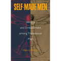 Self-Made Men: Identity and Embodiment among Transsexual Men