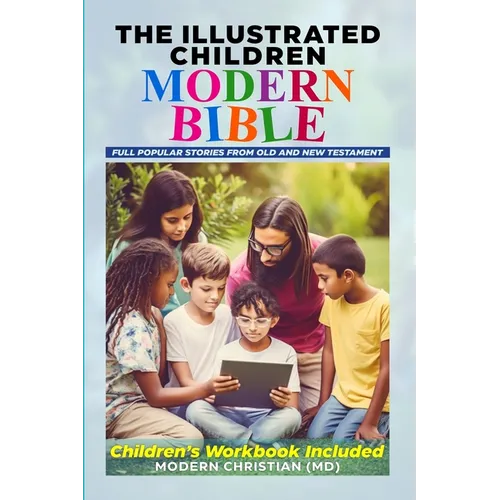 The Illustrated Children Modern Bible