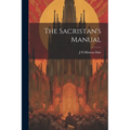 The Sacristan's Manual