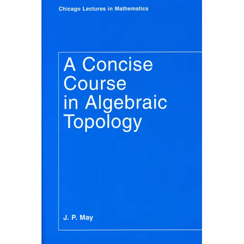 A Concise Course in Algebraic Topology