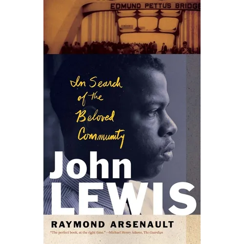 John Lewis: In Search of the Beloved Community