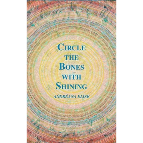Circle the Bones with Shining