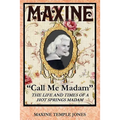 Maxine: "Call Me Madam"
