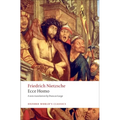 Ecce Homo: How to Become What You Are